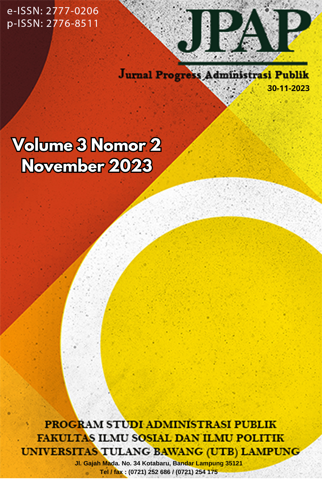 					View Vol. 3 No. 2 (2023): Jurnal Progress Administrasi Publik (JPAP)
				